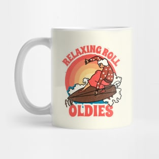 Relaxing roll for oldies Mug